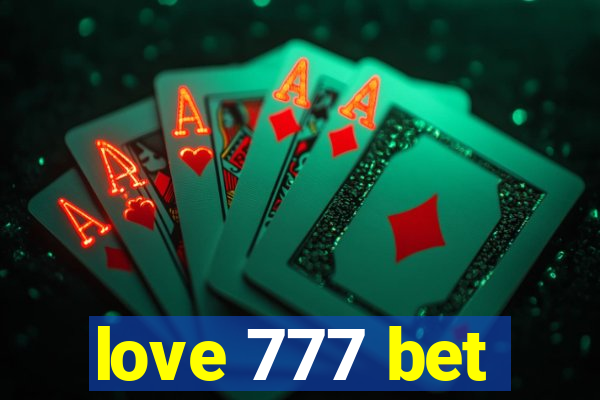 love 777 bet