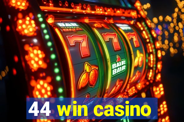 44 win casino