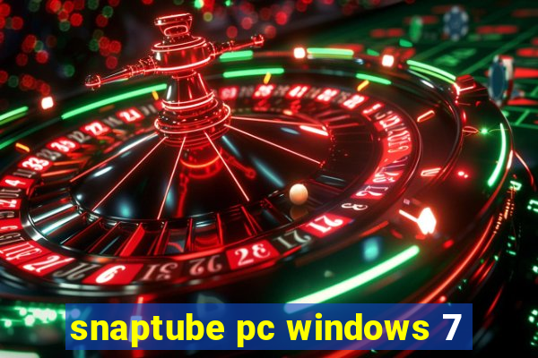 snaptube pc windows 7