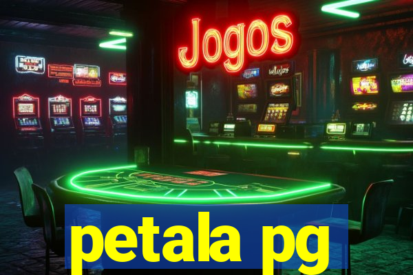 petala pg