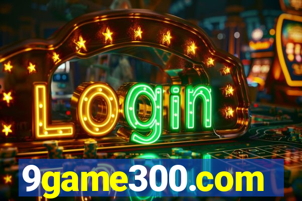 9game300.com