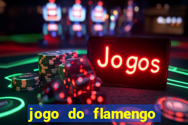 jogo do flamengo hoje probabilidade