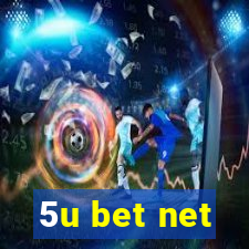 5u bet net