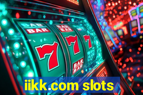 iikk.com slots