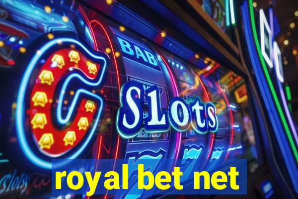 royal bet net