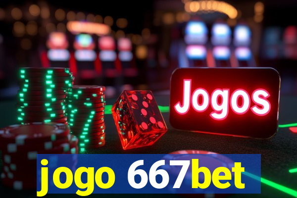 jogo 667bet