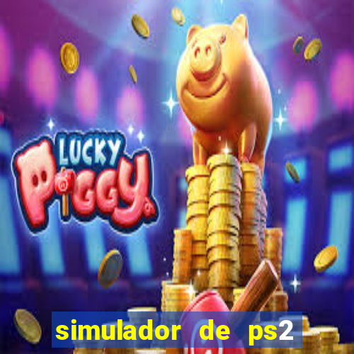 simulador de ps2 para pc