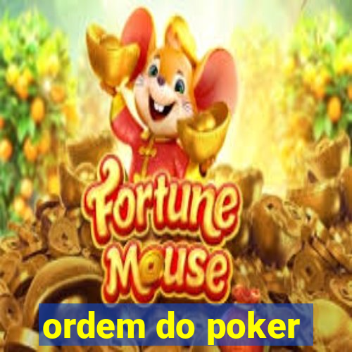 ordem do poker