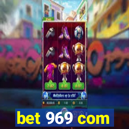 bet 969 com