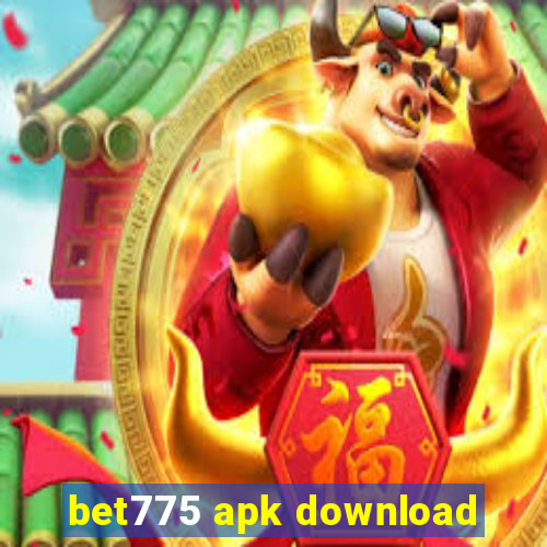 bet775 apk download