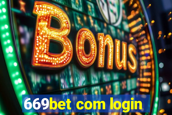 669bet com login