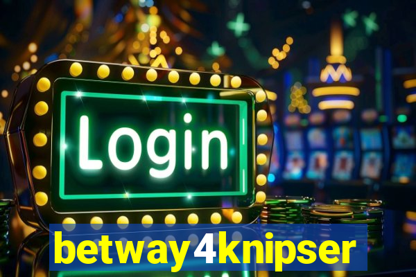 betway4knipser