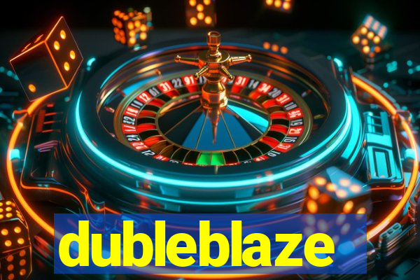 dubleblaze