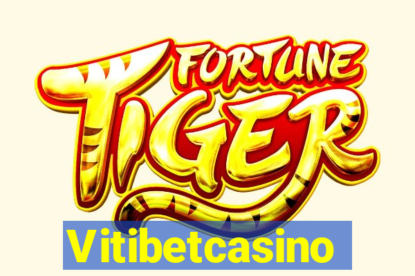 Vitibetcasino