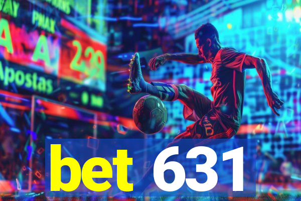 bet 631