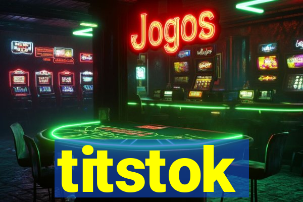 titstok