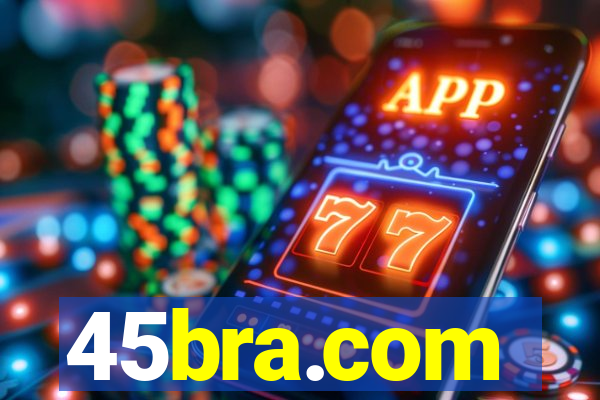 45bra.com