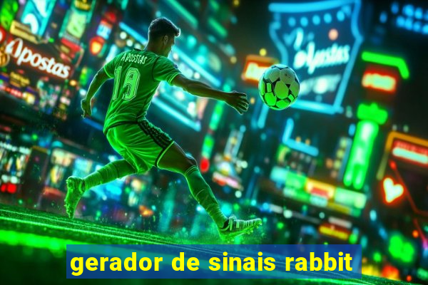 gerador de sinais rabbit