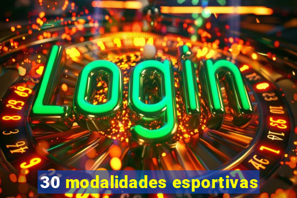 30 modalidades esportivas