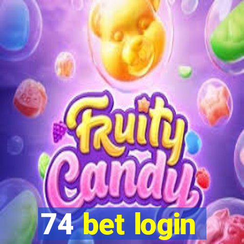 74 bet login