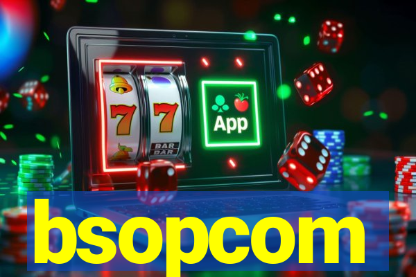 bsopcom