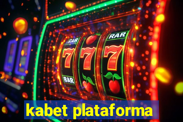 kabet plataforma