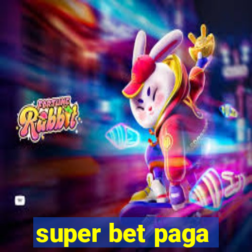 super bet paga