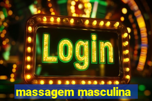 massagem masculina