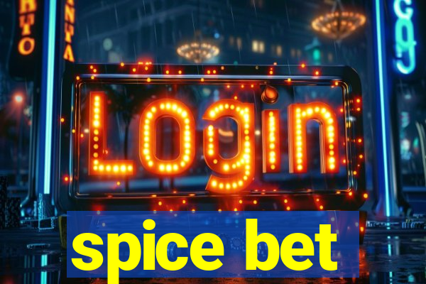 spice bet