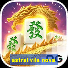 astral vila nova