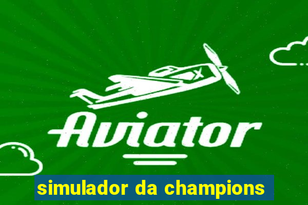 simulador da champions