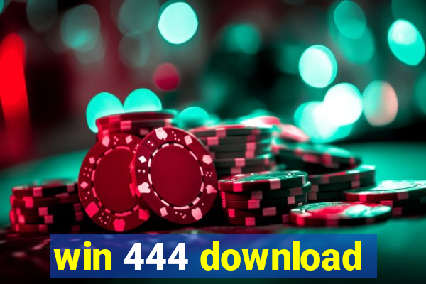 win 444 download