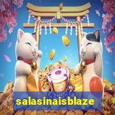 salasinaisblaze