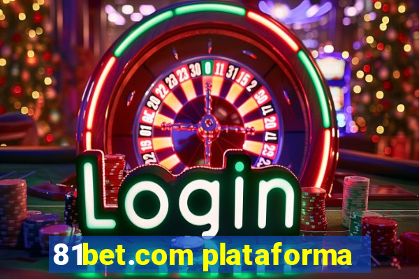 81bet.com plataforma