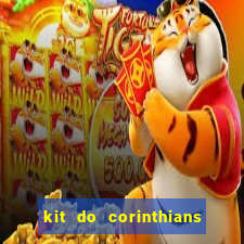 kit do corinthians dls 2021