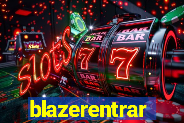 blazerentrar