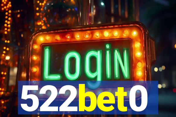 522bet0