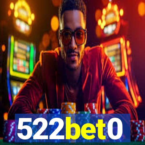 522bet0