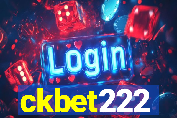 ckbet222