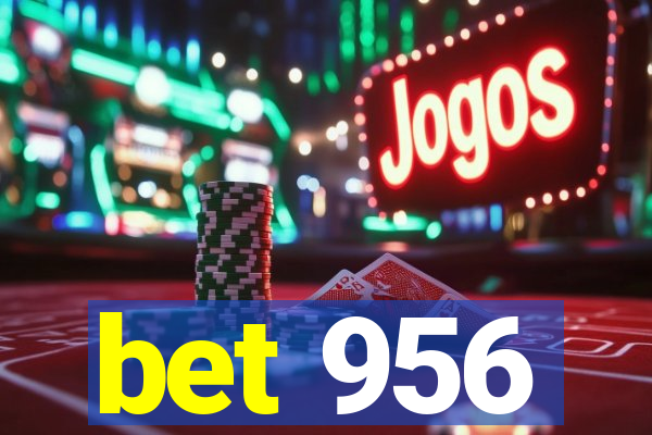 bet 956