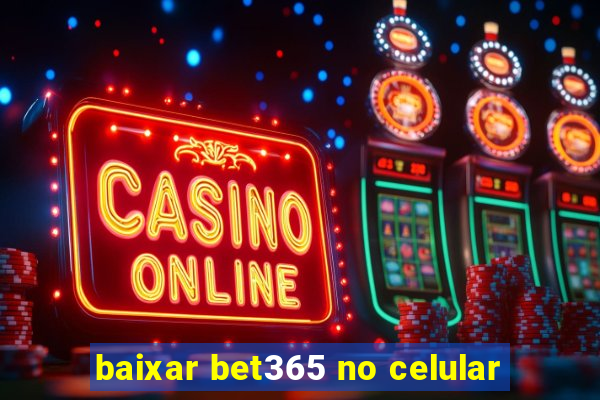 baixar bet365 no celular