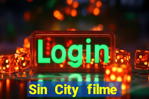 Sin City filme completo dublado download