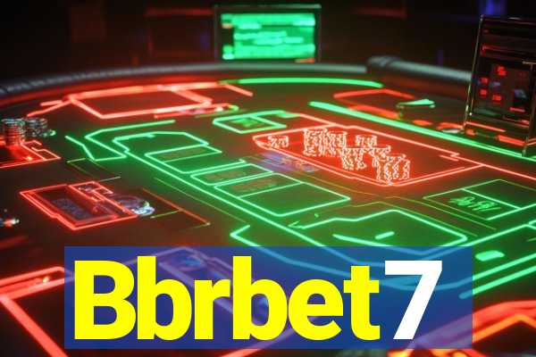 Bbrbet7