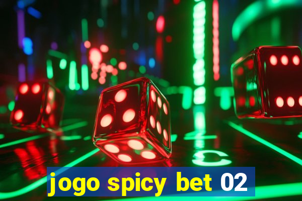 jogo spicy bet 02