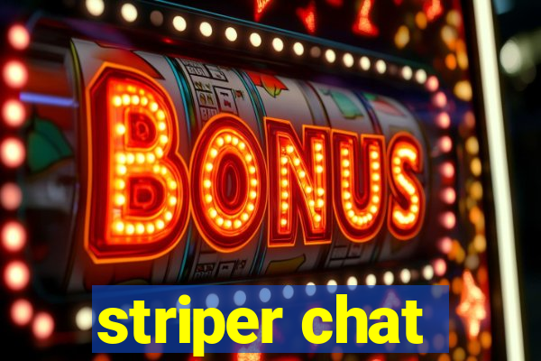 striper chat