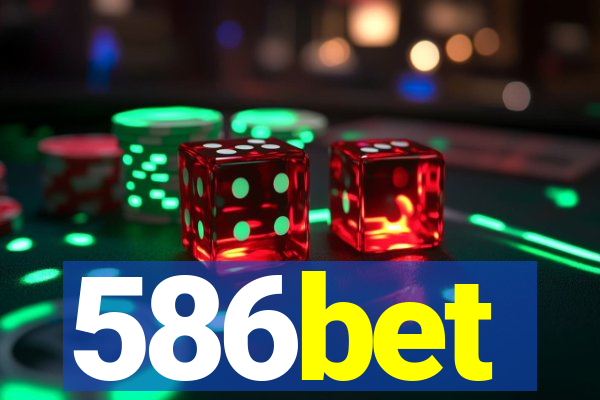 586bet