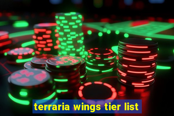 terraria wings tier list