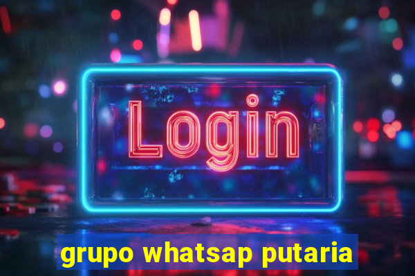 grupo whatsap putaria