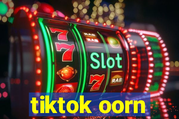 tiktok oorn