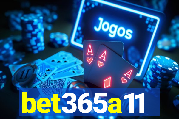 bet365a11